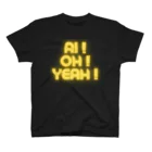 51st-soundのAI !OH !YEAH ! 001 スタンダードTシャツ