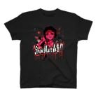 Show Must 轟音!!のShowMust轟音!!背面なしVer スタンダードTシャツ