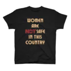 chataro123のWomen Are Not Safe in This Country Regular Fit T-Shirt