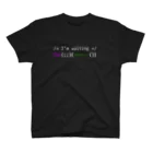 Harada Yayane "Moses" KiyohideのI'm waiting for arrest(dark color) スタンダードTシャツ