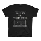 THE REALITY OF COUNTRY LIFEのHUMAN VS. WILD BOAR / WHTXT Regular Fit T-Shirt