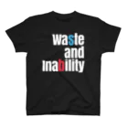 TRESTRESのWaste and Inability スタンダードTシャツ