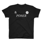 POSERのPOSER STAY POSER スタンダードTシャツ