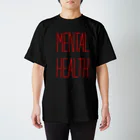 憑物のMENTAL HEALTH(Darkred) Regular Fit T-Shirt