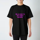 ken_ikedaのおしゃれ英語Tシャツ(私の姉は怒りっぽい女性です) スタンダードTシャツ