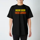 【仮想通貨】ADKグッズ専門店 のMOON SOON THEN LAMBO! スタンダードTシャツ