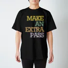 ExtraPass エクストラパス のMAKE AN EXTRA PASS LARGE MESSAGE Regular Fit T-Shirt