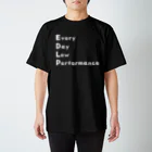 ぷくたん(旧ムスカを愛するVIPPER)のE.D.L.P スタンダードTシャツ