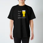 ビールとデザイン。のビールはガソリンです。 スタンダードTシャツ