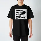 shop_WanderWorldのEverybody has talent, but ability takes hard work. Regular Fit T-Shirt