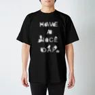 monbulanのHAVE A NICE DAY. スタンダードTシャツ