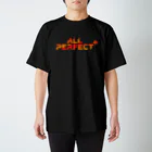 ぷてねぽ工房の ALLPERFECT+LOGO_BLACK(縁なし) Regular Fit T-Shirt