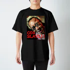 下水道のタケ仏賭GOD SLAVE!!! スタンダードTシャツ