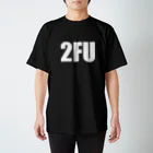2FUの2FU スタンダードTシャツ