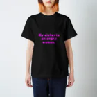 ken_ikedaのおしゃれ英語Tシャツ(私の姉は怒りっぽい女性です) スタンダードTシャツ