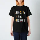 Who is the HERO? みやげもの屋のピクセルもじ と ボクセルきょうだい（白文字） スタンダードTシャツ