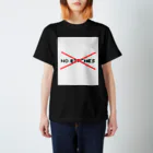 No Bitches 総塾長@REALITYの【第2弾】No Bitches Regular Fit T-Shirt