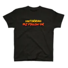 YamanaのPlz Follow Me Tシャツ スタンダードTシャツ