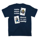 Chien de cirque サーカスの犬の Make some noise♪♪♪_ロゴ白 スタンダードTシャツの裏面