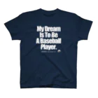 BASEBALL LOVERS CLOTHINGの「野球選手におれはなる」白文字バージョン Regular Fit T-Shirt
