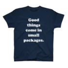 牛のTシャツ屋のGood things come in small packages. スタンダードTシャツ