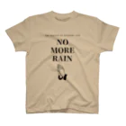 THE REALITY OF COUNTRY LIFEのNO MORE RAIN スタンダードTシャツ