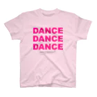 Écrin De SimoneのDANCE IS RESISTANCE（ダンスは抵抗)・PINK Regular Fit T-Shirt