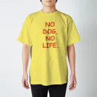 IGGYs ShopのNO DOG, NO LIFE. Regular Fit T-Shirt