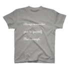 STELLA MARKETのbe yourself スタンダードTシャツ