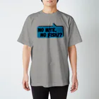 K-USHのNo bite, No fish!? スタンダードTシャツ