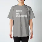 karatesystemのBeef or chiken スタンダードTシャツ