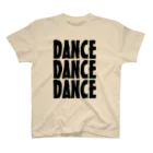 DANCEのDANCE スタンダードTシャツ