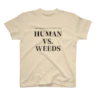 THE REALITY OF COUNTRY LIFEのHUMAN VS. WEEDS / BKTXT Regular Fit T-Shirt