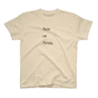 あーのさん shopのNow or Never. Regular Fit T-Shirt