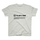 kengochiのI'm not a robot スタンダードTシャツ