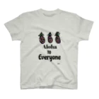 MOKU honoluluのaloha to everyone! スタンダードTシャツ