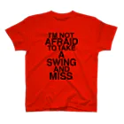 「GRAPHOLIC」のNOT AFRAID SWING AND MISS スタンダードTシャツ