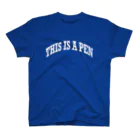 DaddyPocoのTHIS IS A PEN Regular Fit T-Shirt