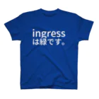 yosshiのingress は緑です。 スタンダードTシャツ