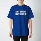 FUN TIMES POSITIVE VIBES。 のEAT SUSHI IN TOKYO Regular Fit T-Shirt