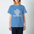 あきこと、あやかと、あなたと。のWe Wanna Tee #2（濃色系） スタンダードTシャツ