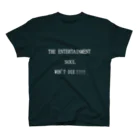 ヒラエイのTHE ENTERTAINMENT SOUL WON'T DIE!!!!!エンタメ魂は死なない!!!!! スタンダードTシャツ