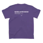 NEVER JUDGE BY LOOKS！のNEVER NEVER NEVER スタンダードTシャツの裏面