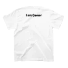 I am GamerのI am Gamer スタンダードTシャツの裏面