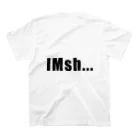 IMsh... OFFICIAL SHOPのIMsh... [ｱｲｴﾑｴｽｴｲﾁ] Basic logo スタンダードTシャツの裏面