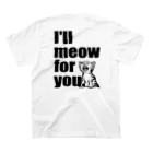 nya-mew（ニャーミュー）のI’ll meow for you（クロ・バックプリント） スタンダードTシャツの裏面