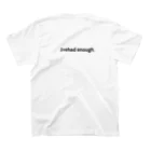 ivehad enough.のivehad enough. スタンダードTシャツの裏面