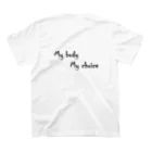 Rights for ProtestingのMy body My choice (black letter) スタンダードTシャツの裏面