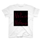 Never Do Not!!のno pain no gain スタンダードTシャツ