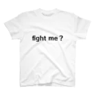 ライツコネクトのfight me? スタンダードTシャツ